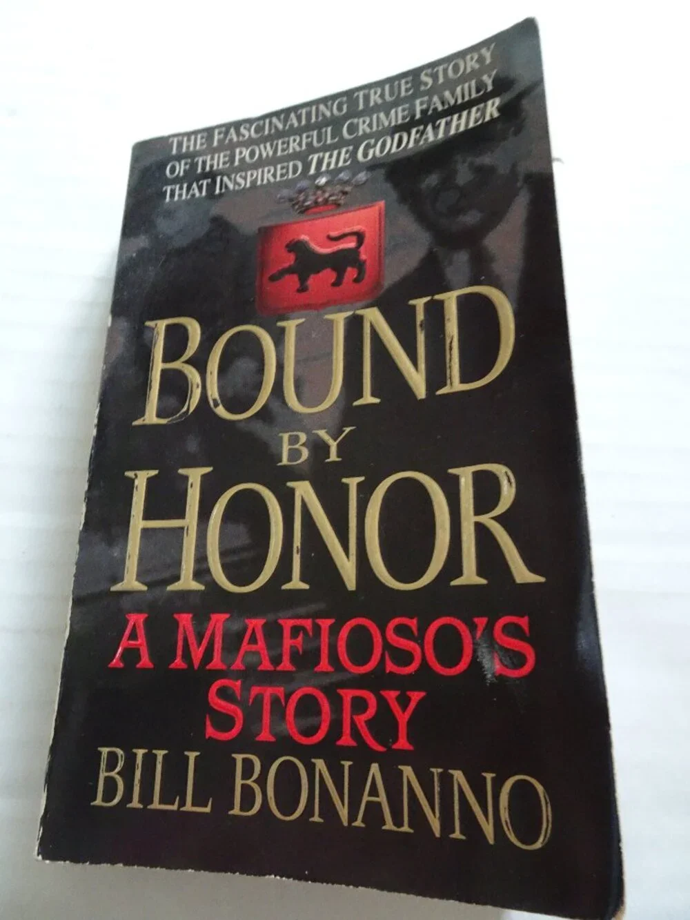 Bound by Honor A Mafioso's Story by Bill Bonanno - Paperback - 2000 - Pre-owned
